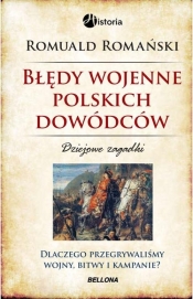 Błędy wojenne polskich dowódców - Romański Romuald