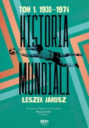 Historia mundiali. Tom 1. 1930-1974 - Jarosz Leszek