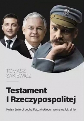 Testament I Rzeczypospolitej - Tomasz Sakiewicz