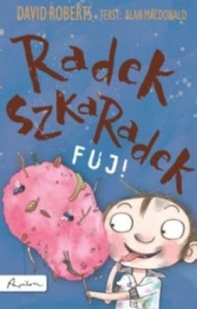 Radek Szkaradek Fuj! - MacDonald Alan