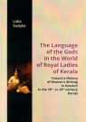  The Language of the Gods in the World of Royal Ladies of KeralaToward the