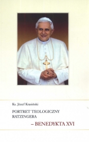 Portret teologiczny Ratzingera - Benedykta XVI