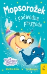  Mopsorożek i podwodna przygoda. Sklepik z magicznymi zwierzętami6 - 8