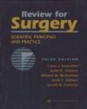 Review for Surgery Lazar J. Greenfield, Keith D. Lillemoe, Michael W. Mulholland