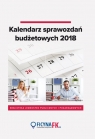 Kalendarz sprawozdań budżetowych 2018