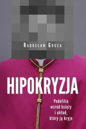 Hipokryzja - Gruca Radosław
