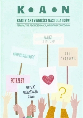 KAN - Karty Aktywności Nastolatków - Magdalena Wegner-Jezierska, Dominika Gołąb