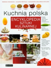 Kuchnia polska. Encyklopedia sztuki kulinarnej