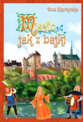 Miasto jak z bajki - Ewa Skarżyńska