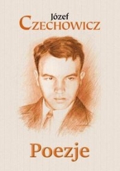 Poezje - Czechowicz Józef