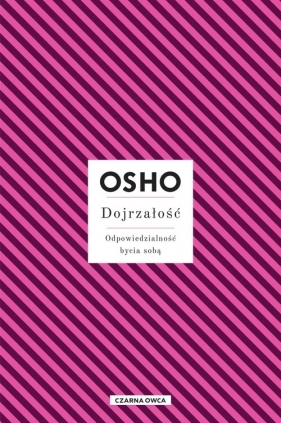 Dojrzałość. - Osho