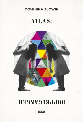 Atlas Doppelganger - Słowik Dominika