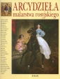 Arcydzieła malarstwa rosyjskiego - Piotr P. Gniedycz
