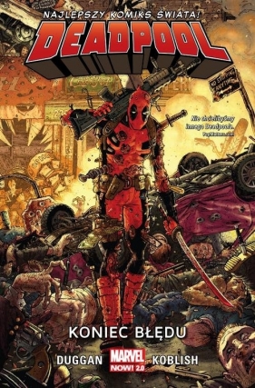 Deadpool. Tom 2. Koniec błędu. - Gerry Duggan