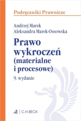Prawo wykroczeń materialne i procesowe - Marek-Ossowska Aleksandra, Marek Andrzej