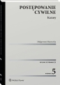 Postępowanie cywilne. Kazusy w.5/2024 - Małgorzata Manowska