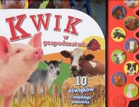 KWIK w gospodarstwie 10 dźwięków z wiejskiego podwórka