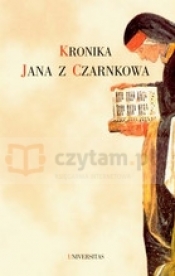 Kronika Jana z Czarnkowa - <br />