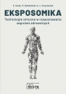 Eksposomika. Technologie omiczne w rozpoznawaniu zagrożeń zdrowotnych. S. Grzyb, M. Obiedziński, K.L. Krzystyniak