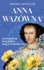 Anna Wazówna - Iwona Kienzler