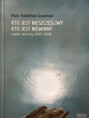 Kto jest nieszczęśliwy, kto jest niewinny