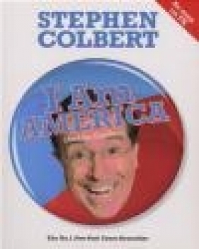I am America Stephen Colbert, S Colbert