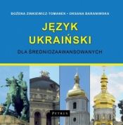 Język ukraiński dla średniozaawansowanych - Zinkiewicz-Tomanek Bożena, Oksana Baraniwska