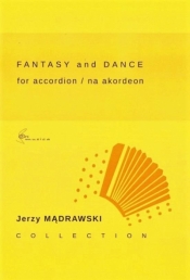 Fantasy and dance for accordion - Mądrawski Jerzy 