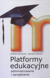 Platformy edukacyjne. Administrowanie i zarządzanie
