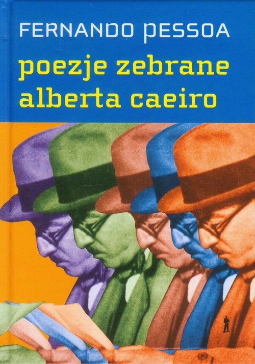 Poezje zebrane Alberta Caeiro