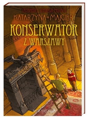 Tajemnica starego pałacu 3. Konserwator z Warszawy - Katarzyna Majgier