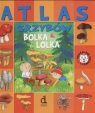 Atlas grzybów Bolka i Lolka