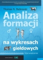 Analiza formacji na wykresach giełdowych. Wprowadzenie - Thomas Bulkowski