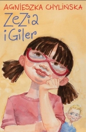 Zezia i Giler - Chylińska Agnieszka