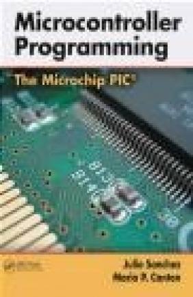 Microcontroller Programming Maria P. Canton, Julio Sanchez