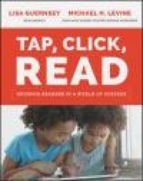 Tap, Click, Read Lisa Guernsey, Michael Levine