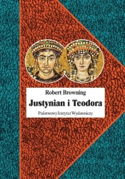 Justynian i Teodora - Browning Robert