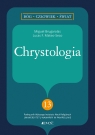 Chrystologia. (nr 13 w serii: Bóg – człowiek – świat) Miguel Brugarolas .