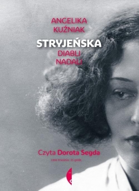 Stryjeńska (Audiobook). - Kuźniak Angelika