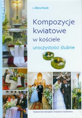 Kompozycje kwiatowe w kościele uroczystości ślubne - Kłusek Albina