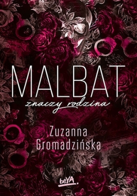 Malbat znaczy rodzina - Zuzanna Gromadzińska