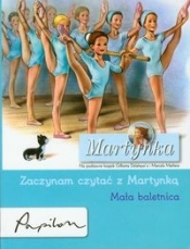 Martynka Zaczynam czytać z Martynką Mała baletnica - Delahaye Gilbert