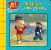 Miś Rupert i zamki z piasku - <br />