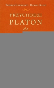 Przychodzi Platon do doktora - Klein Daniel, Thomas Cathart