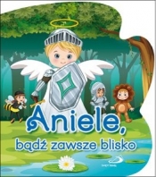 Aniołek 2 Aniele, bądź zawsze blisko - Zeman Bogusław 