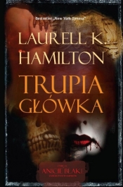 Trupia główka - Laurell K. Hamilton