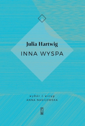 Inna wyspa - Julia Hartwig