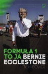 Formuła 1 to ja Bernie Ecclestone