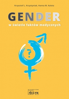 Gender - Krzystyniak Krzysztof L., Kalota Hanna M.