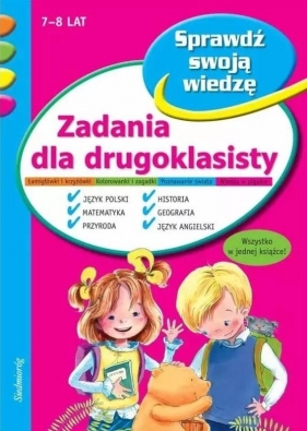 Zadania dla drugoklasisty - Jackowska Anna, Szcześniak Beata, Lubka Mariusz, Michałowska Tamara, Potocki Stefan